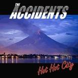 The Accidents : Hot Hot City